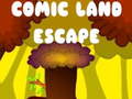 Игри Comic Land Escape