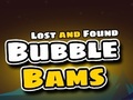 Игри Lost and Found Bubble Bams
