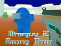 Игри MineGuy 2: Among Them