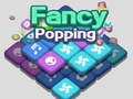 Игри Fancy Popping