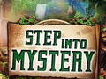 Игри Step into Mystery