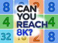 Игри Can You Reach 8K?