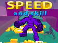 Игри Speed And Skill