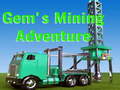 Игри Gem`s Mining Adventure