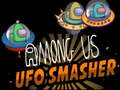 Игри Among Us Ufo Smasher