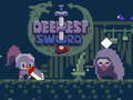 Игри Deepest Sword