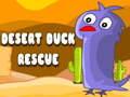 Игри Desert Duck Rescue
