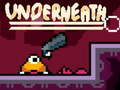 Игри Underneath