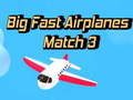 Игри Big Fast Airplanes Match 3
