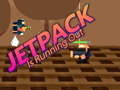 Игри Jetpack Is Running Out