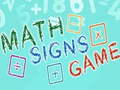 Игри Math Signs Game