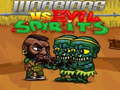 Игри Warriors VS Evil Sipirits