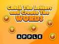 Игри Catch The Letters And Create The Words
