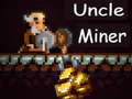 Игри Uncle Miner