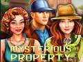 Игри Mysterious Property 