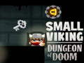 Игри Small Viking Dungeon of Doom