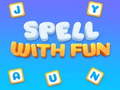 Игри Spell with fun