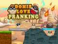 Игри Domie Love Pranking
