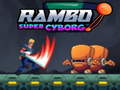 Игри Rambo super Cyborg