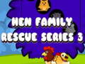 Игри Hen Family Rescue Series 3