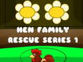 Игри Hen Family Rescue Series 1