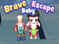 Игри Brave Baby Escape
