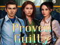 Игри Proven Guilty