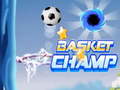 Игри Basket Champ