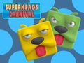 Игри Super Heads Carnival