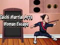 Игри Taichi Martial Arts Woman Escape