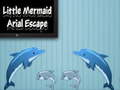 Игри Little Mermaid Arial Escape