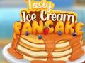 Игри Tasty Ice Cream Pancake