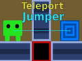 Игри Teleport Jumper