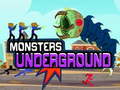 Игри Monster Underground