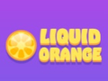 Игри Liquid Orange