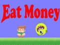 Игри Eat Money