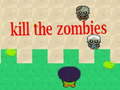Игри Kill the Zombies 