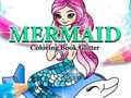 Игри Mermaid Coloring Book Glitter