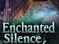 Игри Enchanted silence