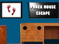 Игри Poker House Escape