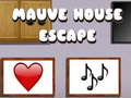 Игри Mauve House Escape