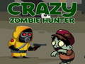 Игри Crazy Zombie Hunter