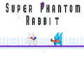 Игри Super Phantom Rabbit