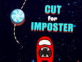 Игри Cut for Imposter