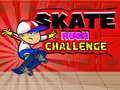 Игри Skate Rush Challenge