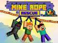 Игри Mine Rope Rescue