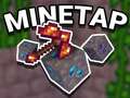 Игри Mine Tap