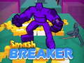 Игри Smash Breaker