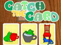 Игри Catch the Card