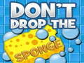 Игри Don't Drop the Sponge